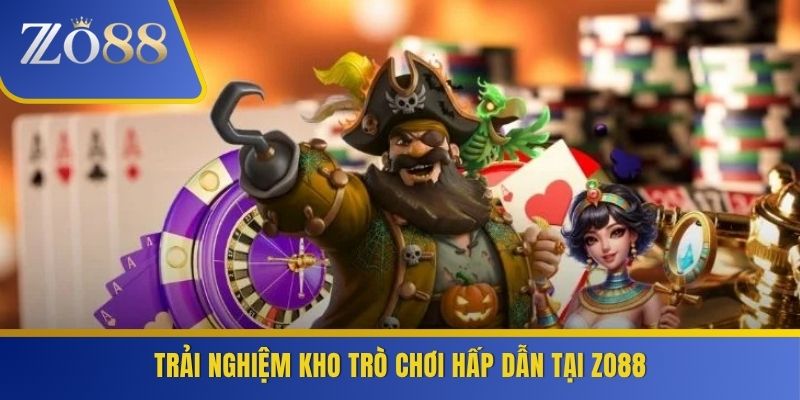 Trải nghiệm kho trò chơi hấp dẫn tại ZO88